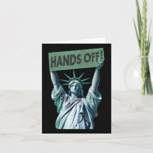 Resist And Protest Shirt Hands Off Statue Of Liber Card