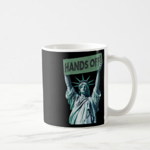 Resist And Protest Shirt Hands Off Statue Of Liber Coffee Mug