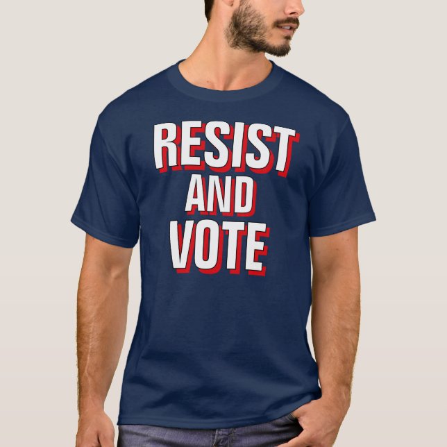 Resist And Vote - Anti Trump Fight The Oligarchy T-Shirt (Front)