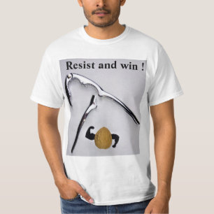 Resist and WIN ! T-Shirt