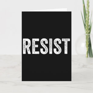 Resist Anti-trump Protest March Political Defiant Card