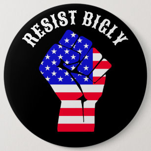 Resist Bigly Anti-Trump 6 Cm Round Badge