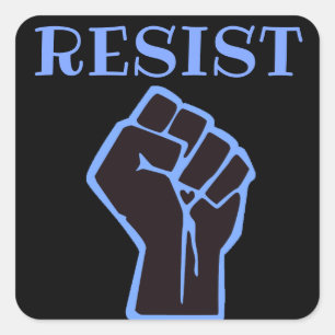 Resist blue and Black Fist Anti Trump Square Sticker