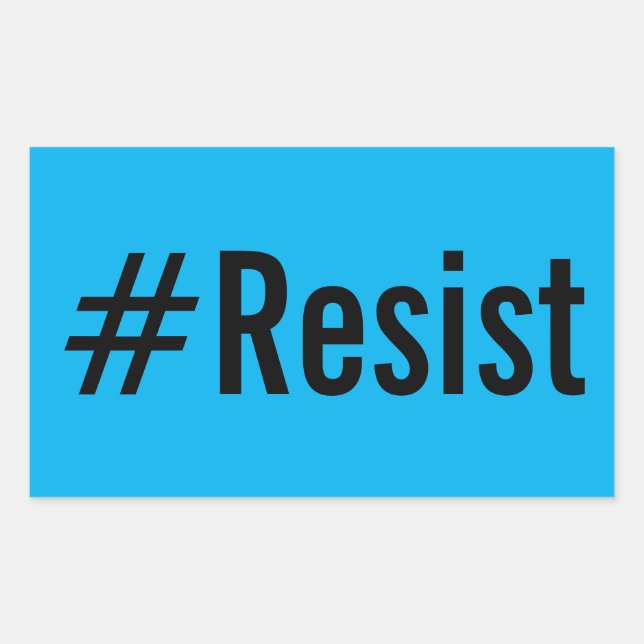 #Resist, bold black text on bright blue stickers (Front)