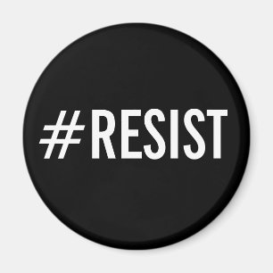 #Resist, bold white text on black magnet