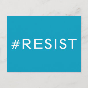 #Resist, bold white text on light blue, all caps Postcard
