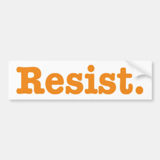 Resist. Bumper Sticker