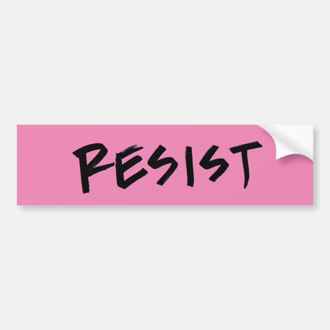 Resist Bumper Sticker-pink or choose your colour Sticker (Front)