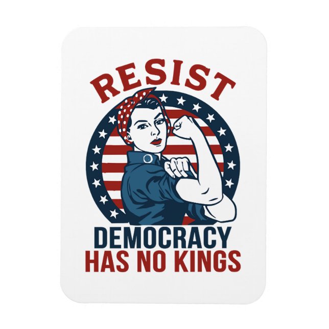 resist democracy has no kings magnet (Vertical)
