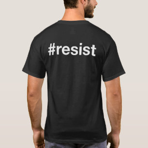 #resist (double-sided) T-Shirt