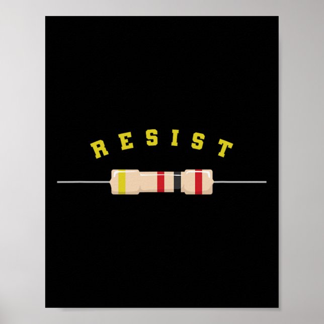 Resist Electronic Component Electronics  Poster (Front)