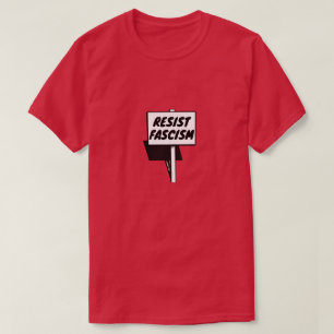Resist Fascism - A MisterP Shirt