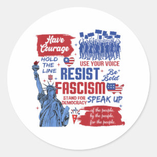 Resist Fascism Liberal Activist Anti-trump 4th Of Classic Round Sticker