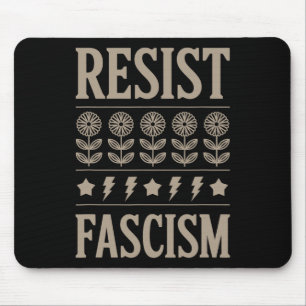 Resist Fascism Protest Trump Anti Trump 10 Mouse Mat