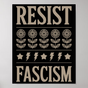 Resist Fascism Protest Trump Anti Trump 10 Poster