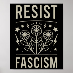Resist Fascism Protest Trump Anti Trump 11  Poster