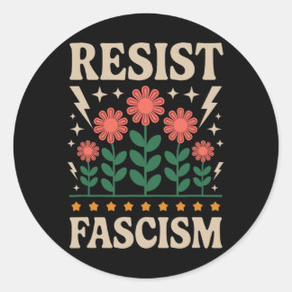 Resist Fascism Protest Trump Anti Trump 14  Classic Round Sticker