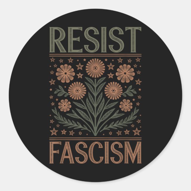 Resist Fascism Protest Trump Anti Trump _3  Classic Round Sticker (Front)