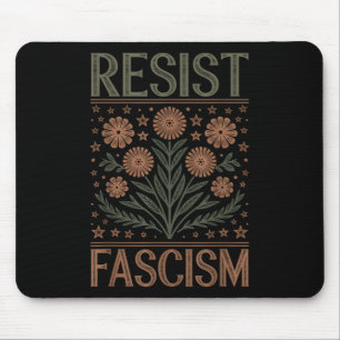 Resist Fascism Protest Trump Anti Trump _3 Mouse Mat