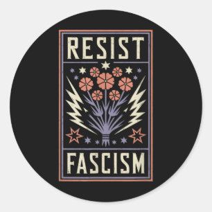 Resist Fascism Protest Trump Anti Trump _6  Classic Round Sticker