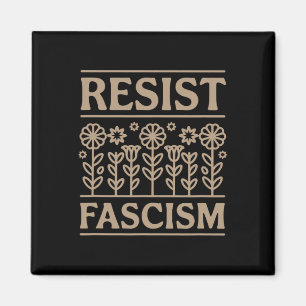 Resist Fascism Protest Trump Anti Trump Magnet