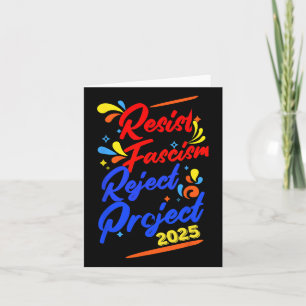 Resist Fascism Reject Project 2025 Card