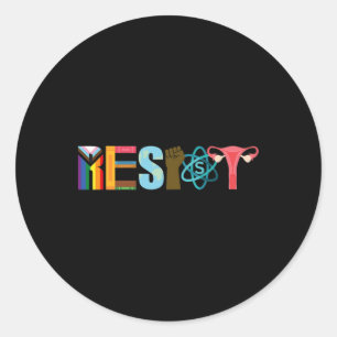 Resist Feminist Pride Science Equality Activism Classic Round Sticker