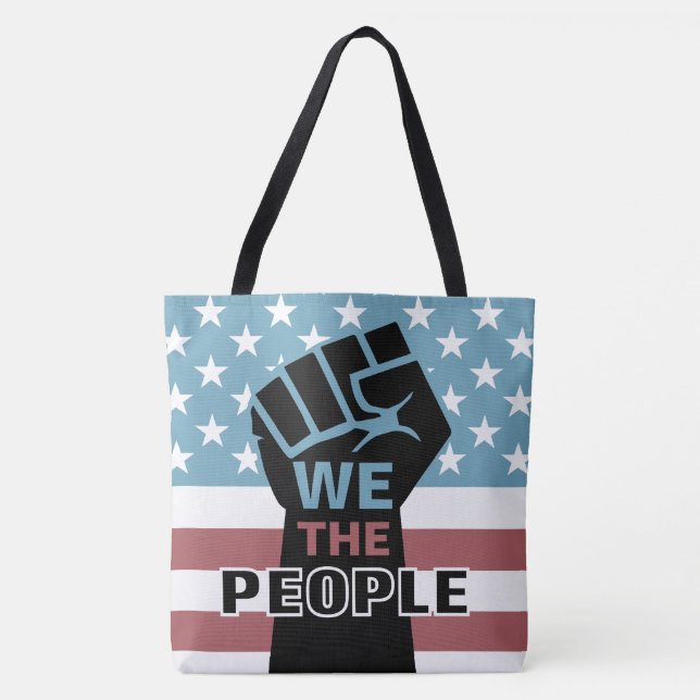 Resist Fist American Flag We The People Tote Bag (Front)