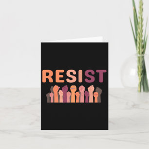 Resist Fist Be Part Of The Resistance Anti Trump 1 Card