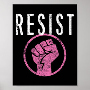 Resist Fist T Shirt - Be Part Of The Resistance - Poster
