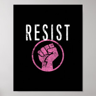 Resist Fist T Shirt - Be Part Of The Resistance -  Poster