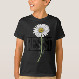 Resist Floral Anti Trump Litical Resistance Daisy  T-Shirt