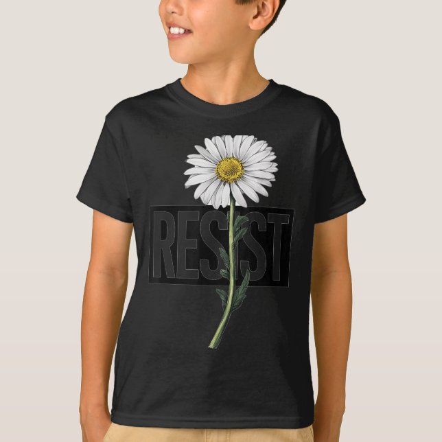 Resist Floral Anti Trump Litical Resistance Daisy  T-Shirt (Front)