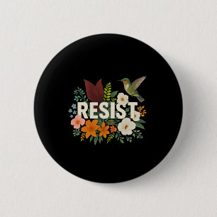 Resist Floral Anti Trump Political Protest 6 Cm Round Badge