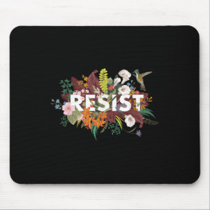 Resist Floral Anti Trump Political Protest Mouse Mat