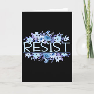 Resist Floral Flowers Blue Anti Trump  Card