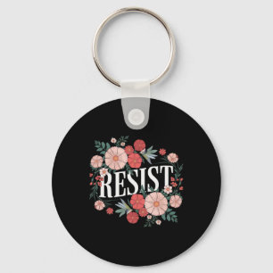 Resist Floral Protest Trump Anti Trump _1  Key Ring