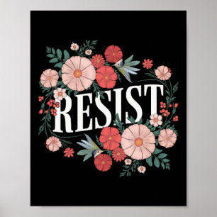 Resist Floral Protest Trump Anti Trump _1 Poster