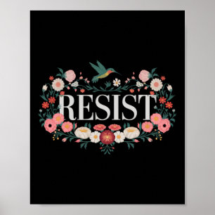 Resist Floral Protest Trump Anti Trump 5 Poster