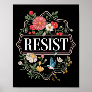 Resist Floral Protest Trump Anti Trump Poster