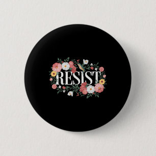 Resist Floral Protest Trump Anti Trump Premium 6 Cm Round Badge