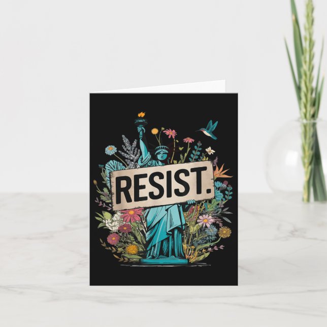 Resist Floral Statue Of Liberty Protest  Card (Front)