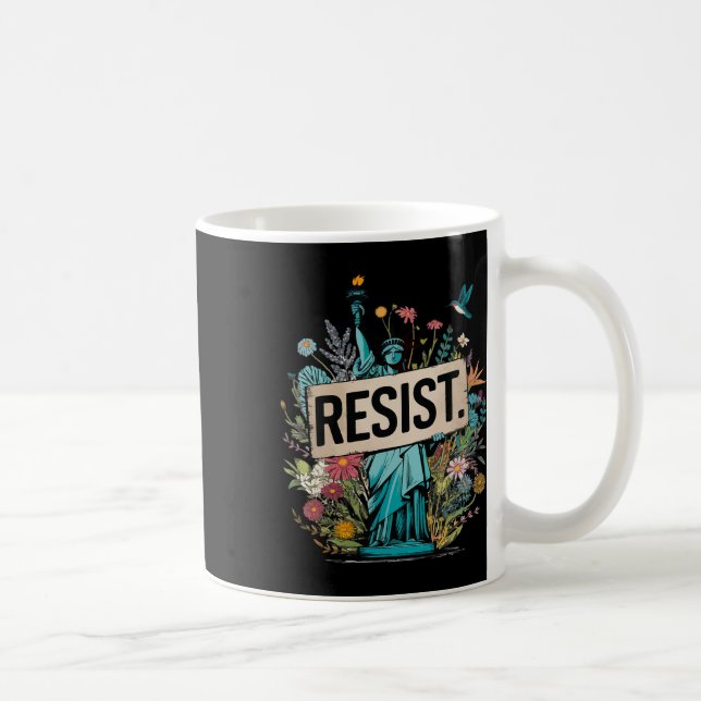 Resist Floral Statue Of Liberty Protest  Coffee Mug (Right)