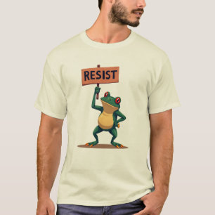 Resist Frog – Stand for What You Believe T-Shirt