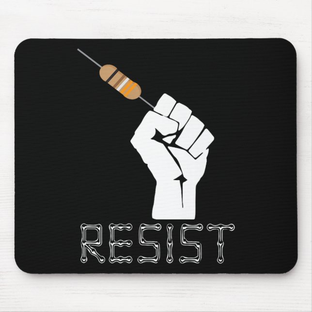 Resist Funny Gift Idea For Electrical Engineers Te Mouse Mat (Front)