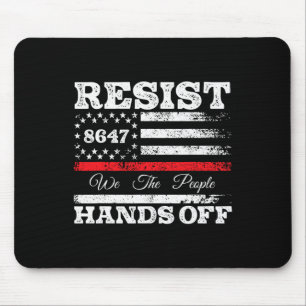 Resist Hands Off 86 47 Usa Us American Flag Appare Mouse Mat