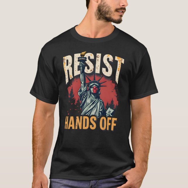 Resist Hands Off  – Bold Statue of Liberty T-Shirt (Front)