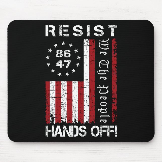 Resist Hands Off Protest 86 47 8647 Protest Save D Mouse Mat (Front)