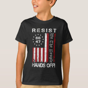 Resist Hands Off Protest 86 47 8647 Protest Save D T-Shirt