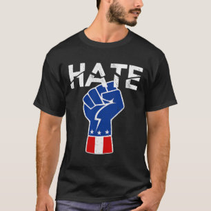 Resist Hate America Political Dissent T-Shirt